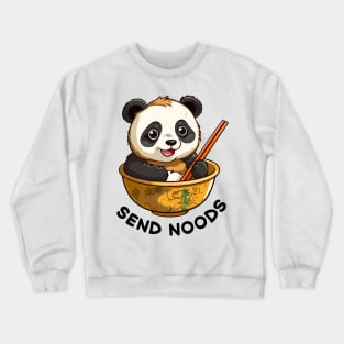 Kawaii Panda in Bowl of Ramen Send Noods Crewneck Sweatshirt